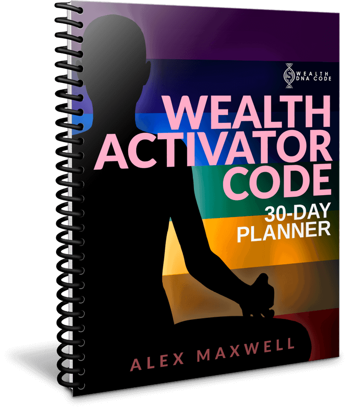 Free Bonus #1: The Wealth Activator Code 30 Day Planner